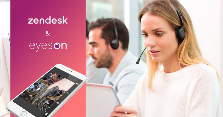 eyeson & Zendesk means Video Call Supported Customer Service